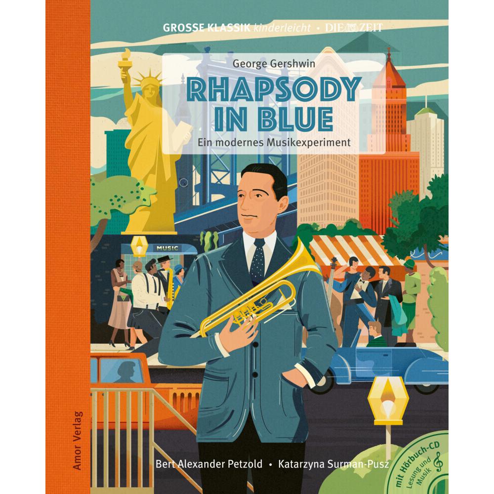 Rhapsody in Blue. Ein modernes Musikexperiment, Hörbücher von Katarzyna Surman-Pusz, Bert Alexander Petzold, George Gers...