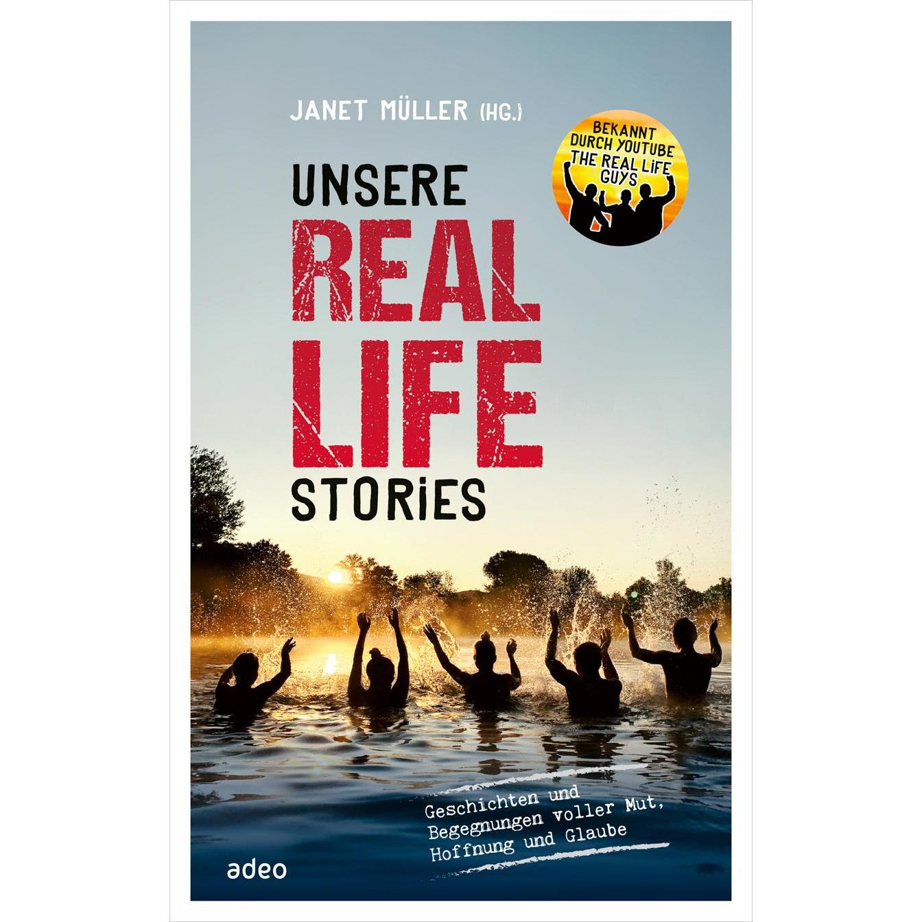 Unsere Real Life Stories, Fachbücher von Janet Müller