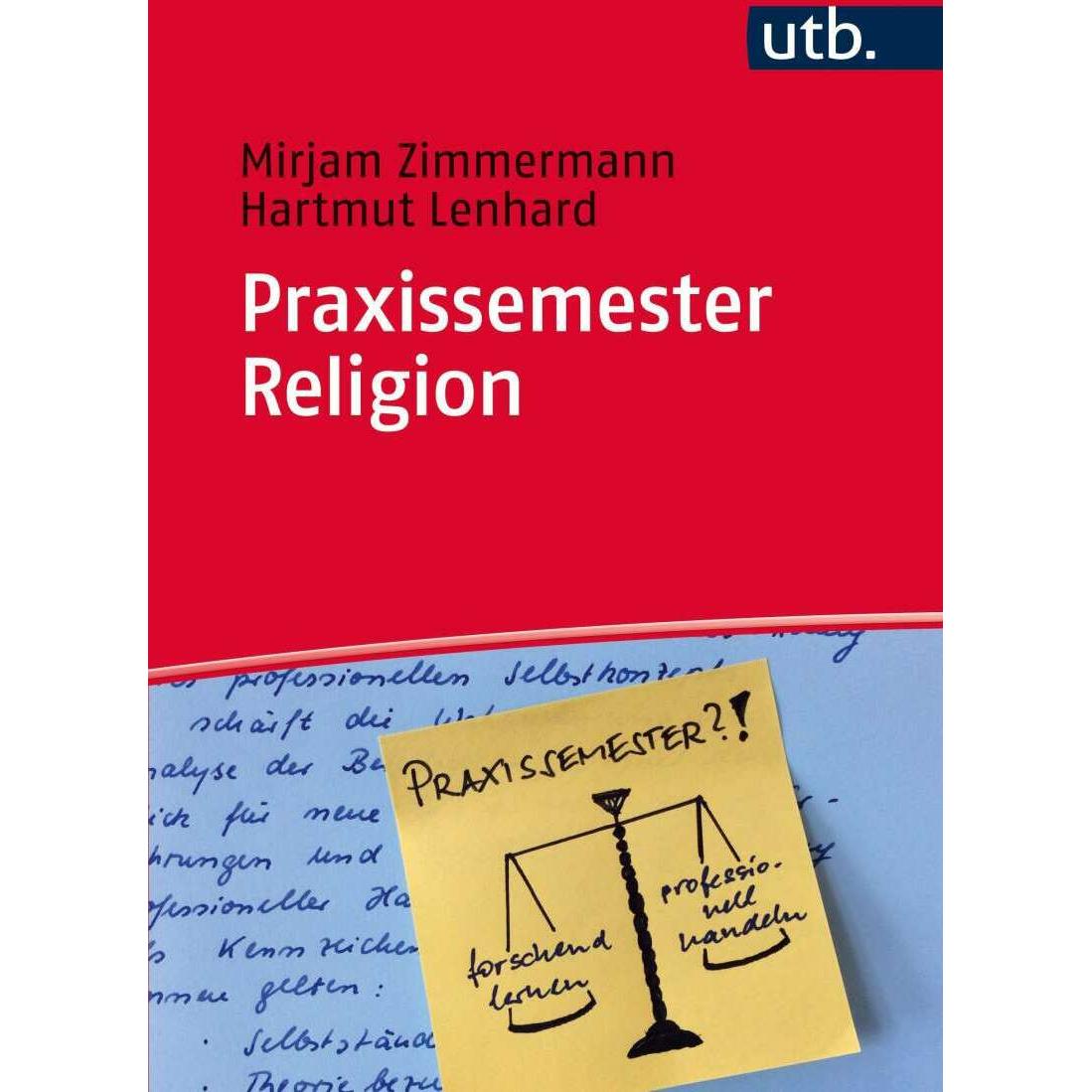 Praxissemester Religion, Fachbücher von Hartmut Lenhard, Mirjam Zimmermann