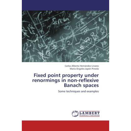 Fixed point property under renormings in non-reflexive Banach spaces, Fachbücher