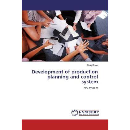 Development of production planning and control system, Fachbücher von Sisay Kassa