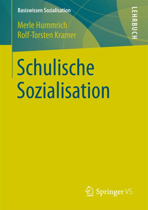 Produktbild Schulische Sozialisation (Deutsch, Merle Hummrich, Rolf-Torsten Kramer, 2017)