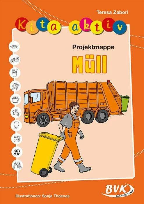 Produktbild Kita aktiv "Projektmappe Müll" (Deutsch, Teresa Zabori, 2016)