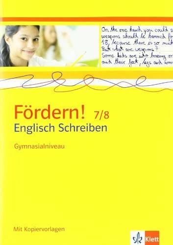Produktbild Fördern! 7./8. Klasse. Englisch Schreiben. Gymnasialniveau (Deutsch, Englisch, 2008)
