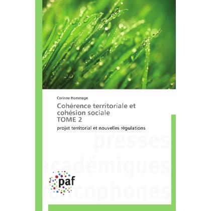 Cohérence territoriale et cohésion sociale TOME 2, Fachbücher von Corinne Hommage