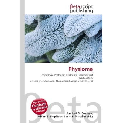 Physiome, Fachbücher von Lambert M. Surhone, Miriam T. Timpledon, Susan F. Marseken