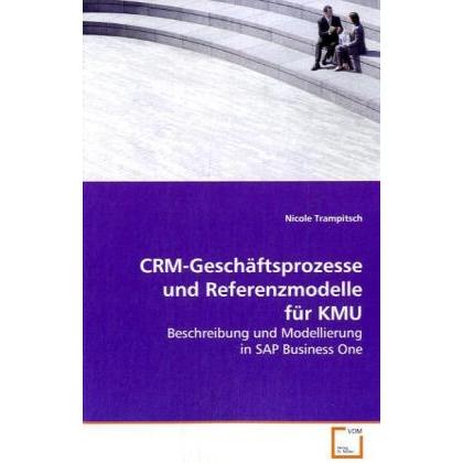 CRM-Geschäftsprozesse und Referenzmodelle für KMU, Fachbücher