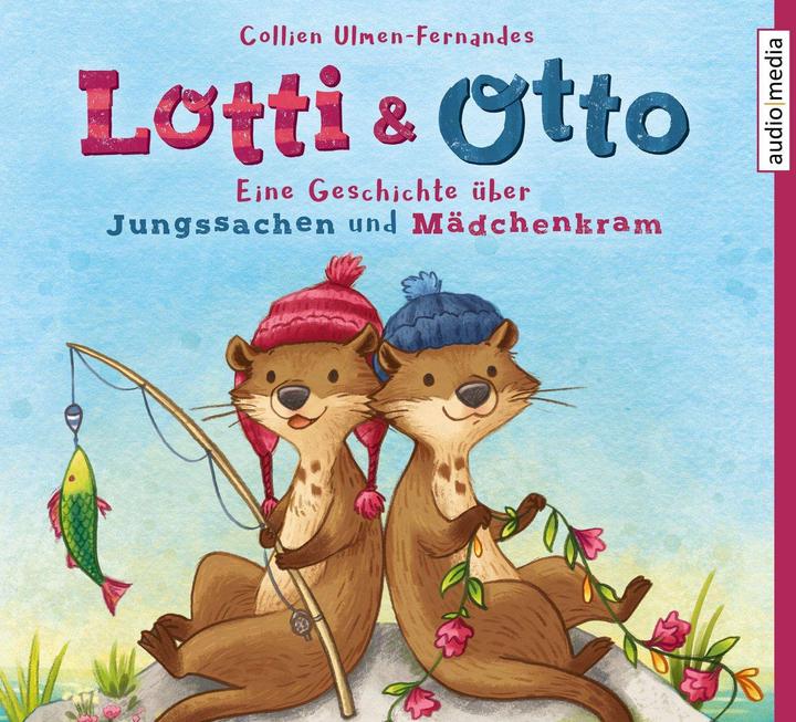 Produktbild CD Lotti & Otto – Eine Geschichte über Jungssachen und Mädchenk (Collien Ulmen-Fernandes, Christian Ulmen, Deutsch)