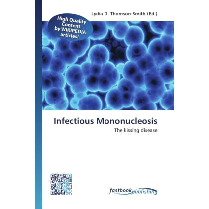 Infectious Mononucleosis, Fachbücher von Lydia D. Thomson-Smith