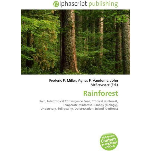 Thumbnail - Rainforest, Fachbücher von Agnes F. Vandome, Frederic P. Miller, John McBrewster