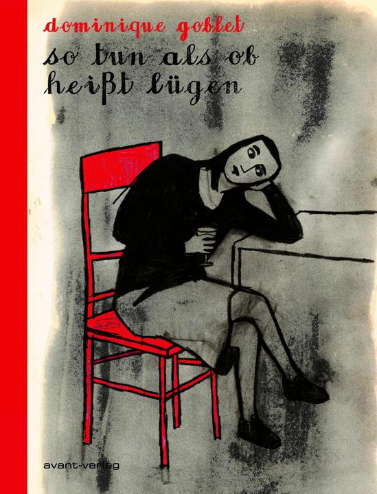 Produktbild So tun als ob heisst lügen (Deutsch, Annika Wisniewski, Dominique Goblet, 2017)