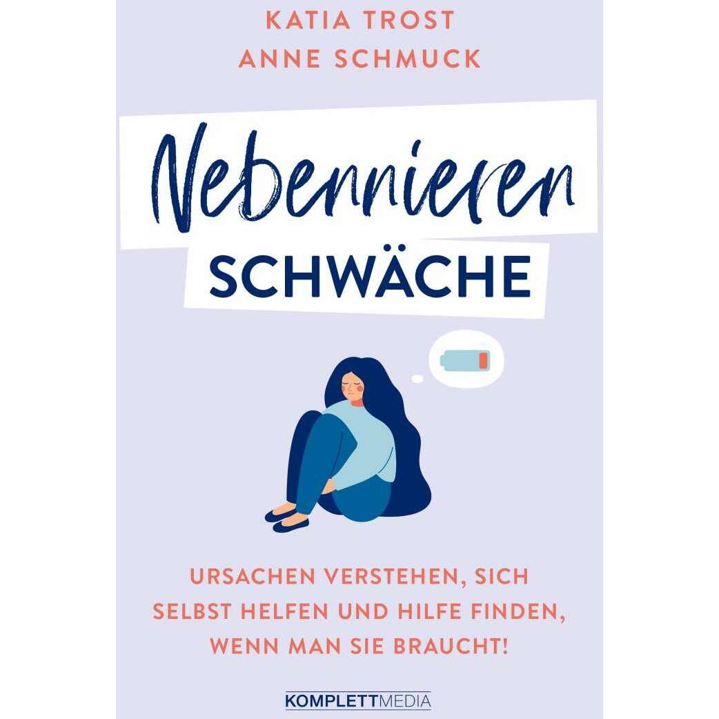 Nebennierenschwäche, Ratgeber von Katja Trost, Anne Schmuck