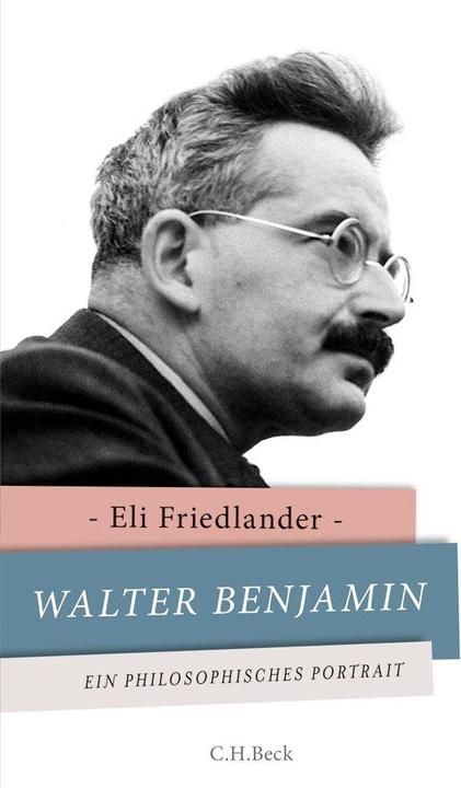 Produktbild Walter Benjamin (Deutsch, Eli Friedlander, 2013)
