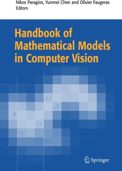 Handbook of Mathematical Models in Computer Vision (Englisch, Nikos Paragios, Olivier D. Faugeras, Yunmei Chen, 2010)