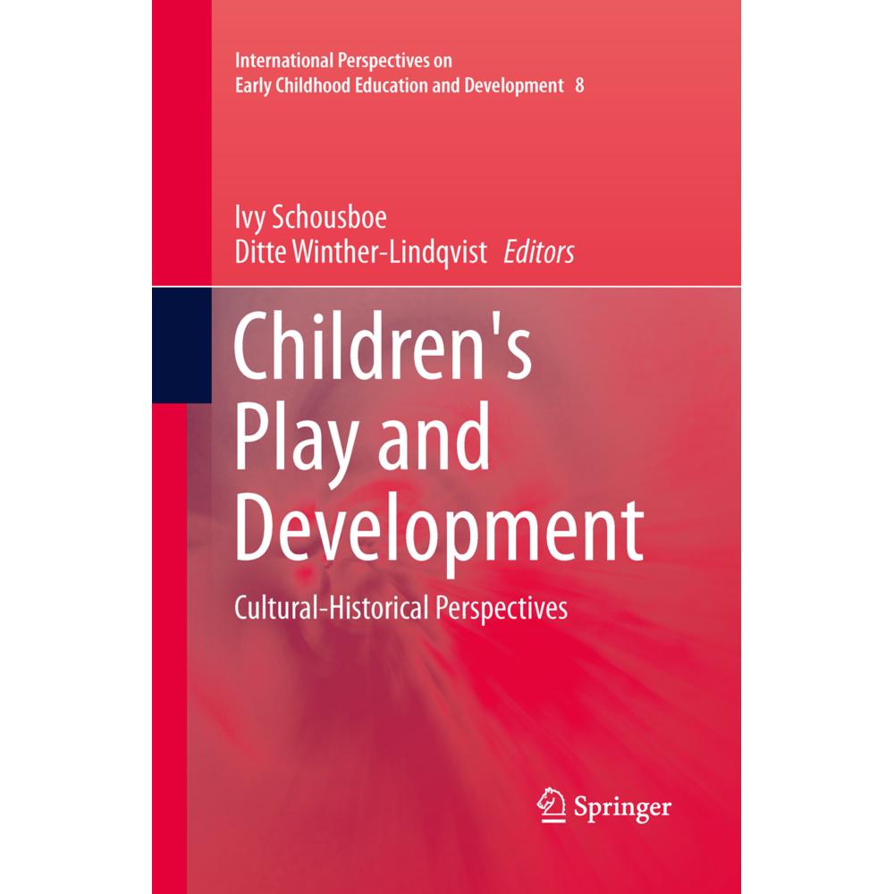 Children's Play and Development, Fachbücher von Ivy Schousboe, Ditte Winther-Lindqvist