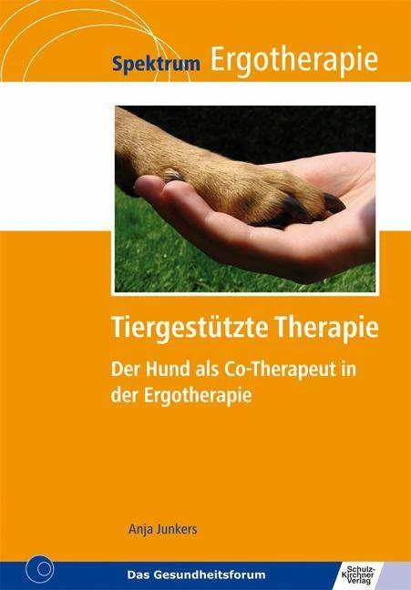 Produktbild Tiergestützte Therapie (Deutsch, Anja Junkers, 2013)