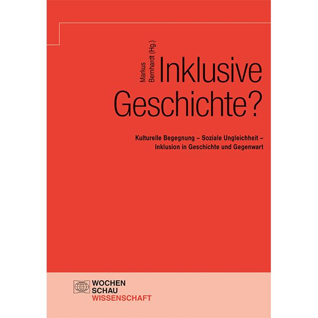 Inklusive Geschichte?, Fachbücher von Markus Bernhardt