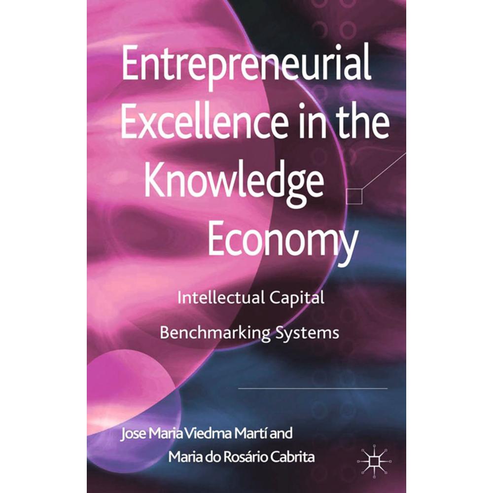Entrepreneurial Excellence in the Knowledge Economy, Fachbücher
