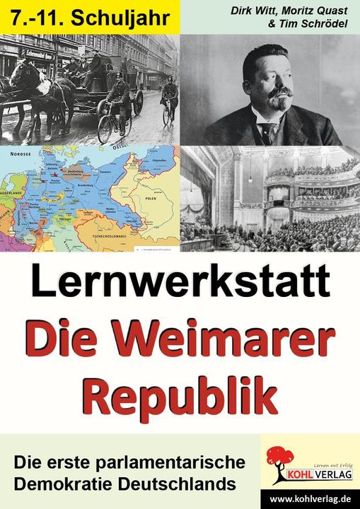 Produktbild Lernwerkstatt "Die Weimarer Republik (Deutsch, Dirk Witt, Moritz Quast, Tim Schrödel, 2009)