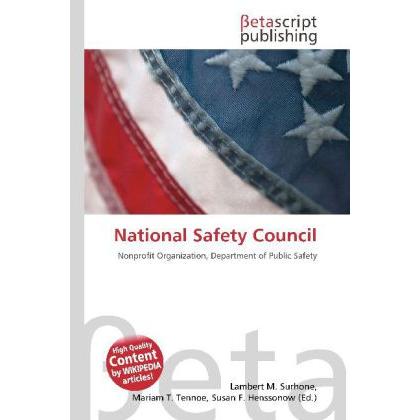 National Safety Council, Fachbücher von Lambert M. Surhone, Miriam T. Timpledon, Susan F. Marseken