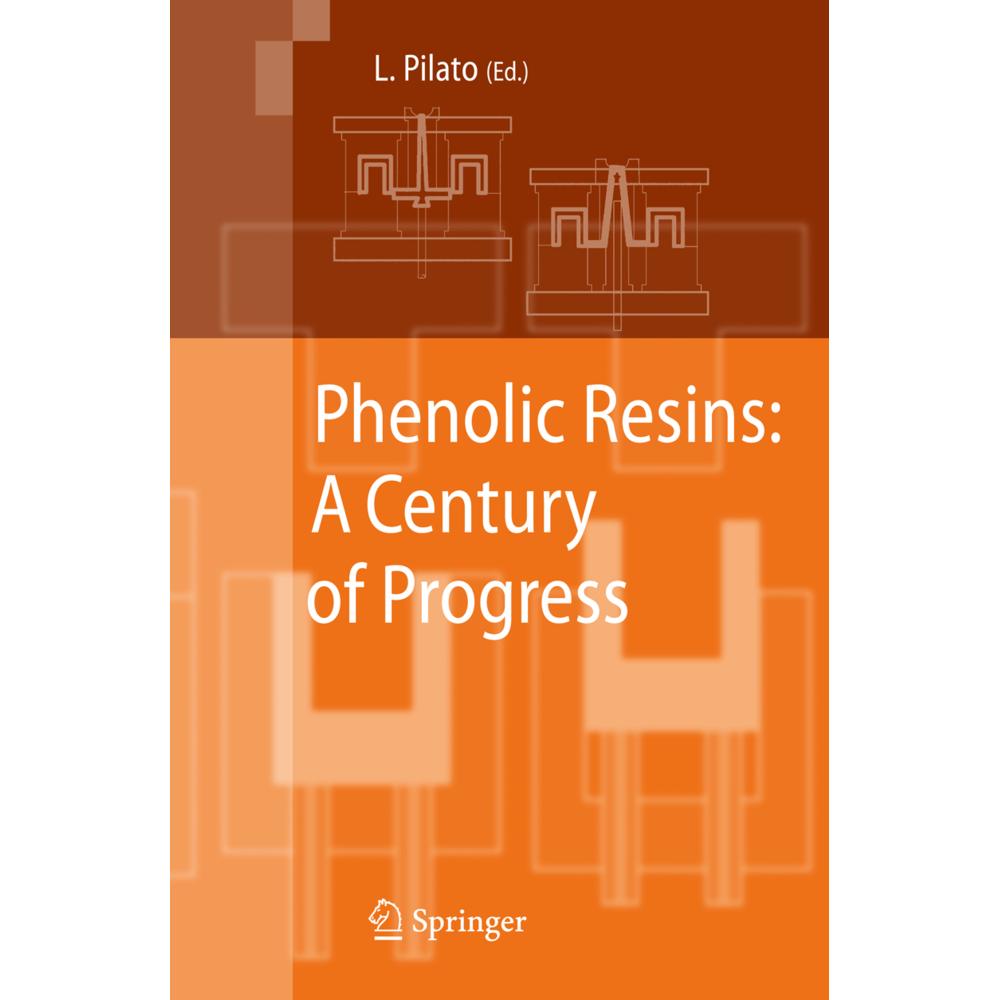 Phenolic Resins: A Century of Progress, Fachbücher
