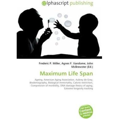 Maximum Life Span, Fachbücher von Agnes F. Vandome, Frederic P. Miller, John McBrewster