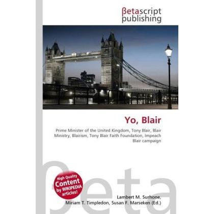 Yo, Blair, Fachbücher von Geoffrey Wheatcroft