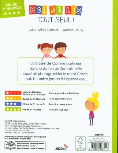 Immagine prodotto Moi, je lis tout seul! / Le camp de ski à Zermatt / Lecteur débutant, fin de 3me HarmoS (Francese, Milesi Julien, 2021)