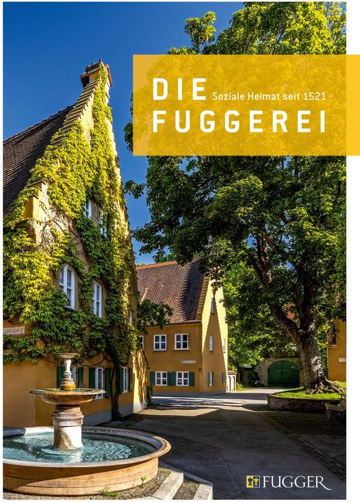 Produktbild Die Fuggerei (Deutsch, Fürstlich und Gräflich Fuggersche Stiftungen, 2023)