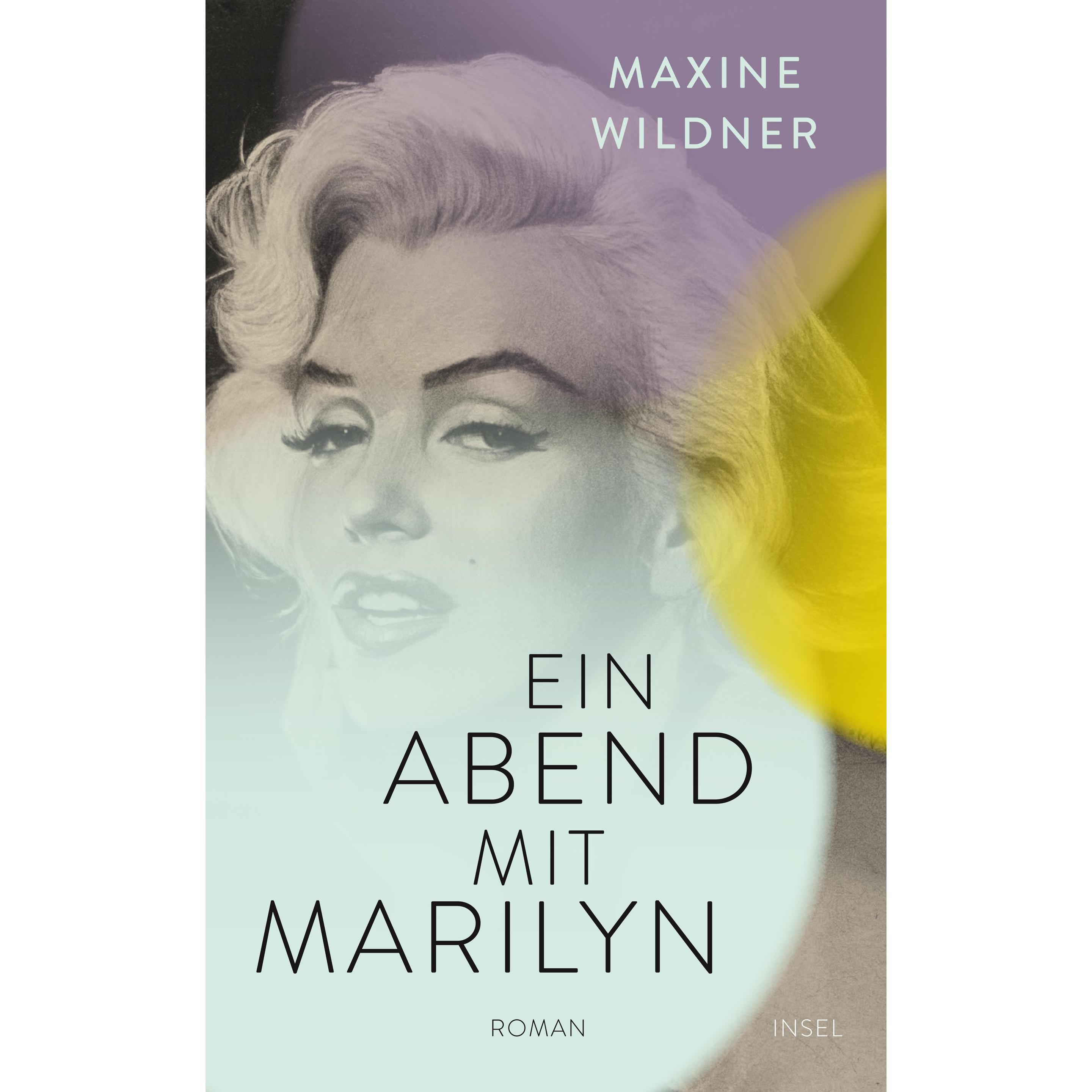 Ein Abend mit Marilyn, Belletristik von Maxine Wildner
