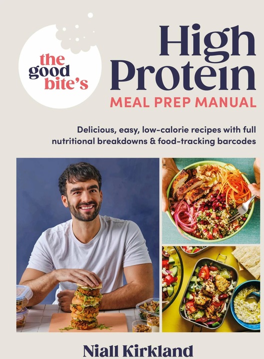 Produktbild The Good Bite's High Protein Meal Prep Manual (Englisch, Niall Kirkland, The Good Bite, 2023)