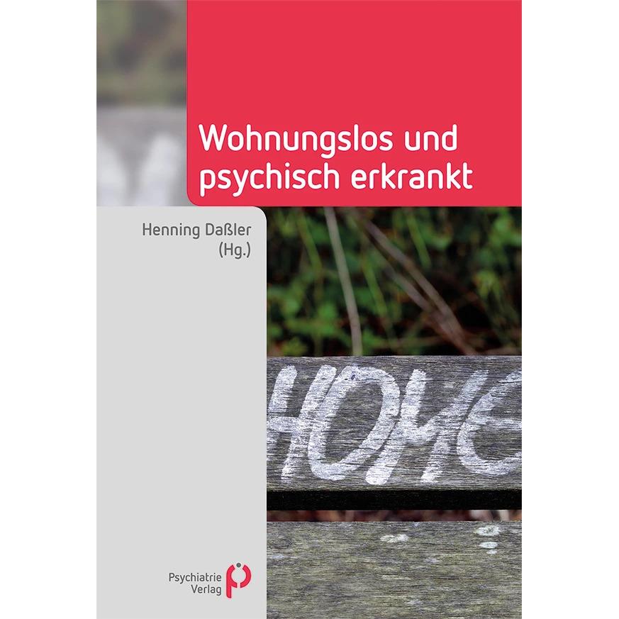 Thumbnail - Wohnungslos und psychisch erkrankt, Fachbücher von Henning Dassler