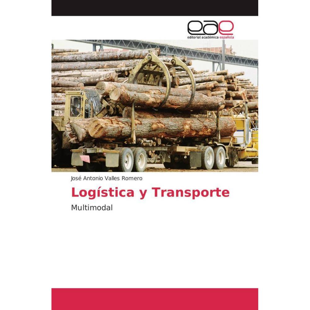 Logística y Transporte, Fachbücher von José A. Valles Romero