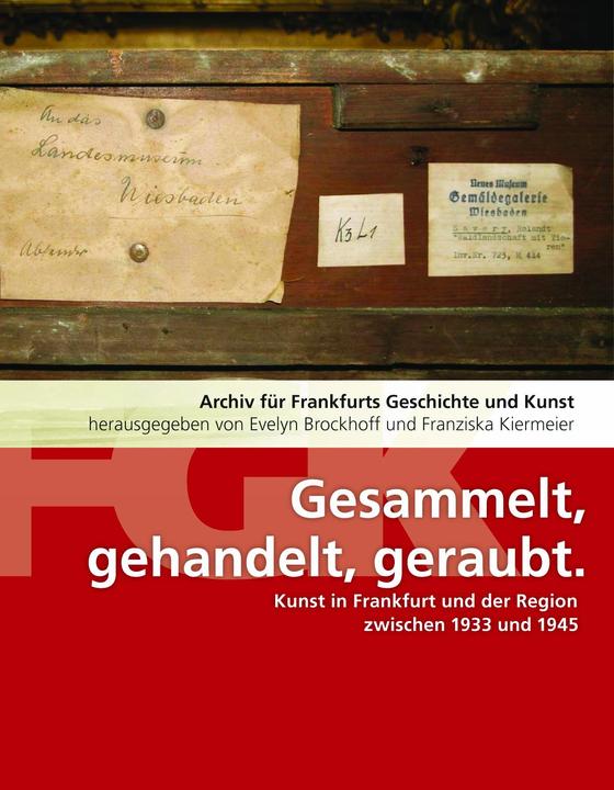 Produktbild Gesammelt, gehandelt, geraubt (Deutsch, Evelyn Brockhoff, Franziska Kiermeier, 2019)