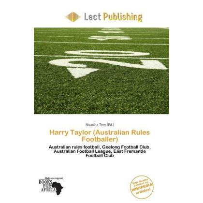Harry Taylor (Australian Rules Footballer), Ratgeber