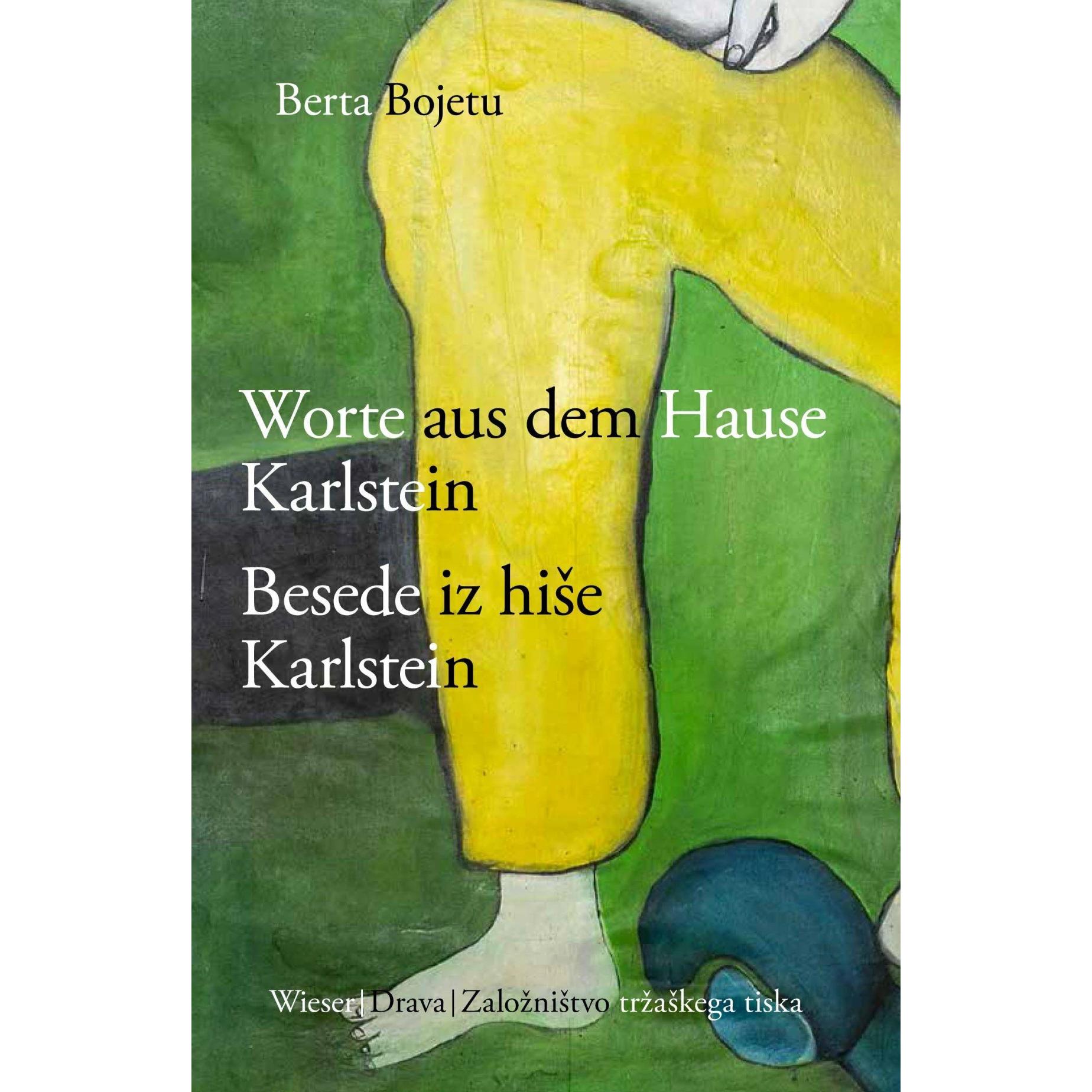 Besede iz hise Karlstein Jankobi / Worte aus dem Hause Karlstein Jankobi, Belletristik von Berta Bojetu, Klaus Detlef Ol...