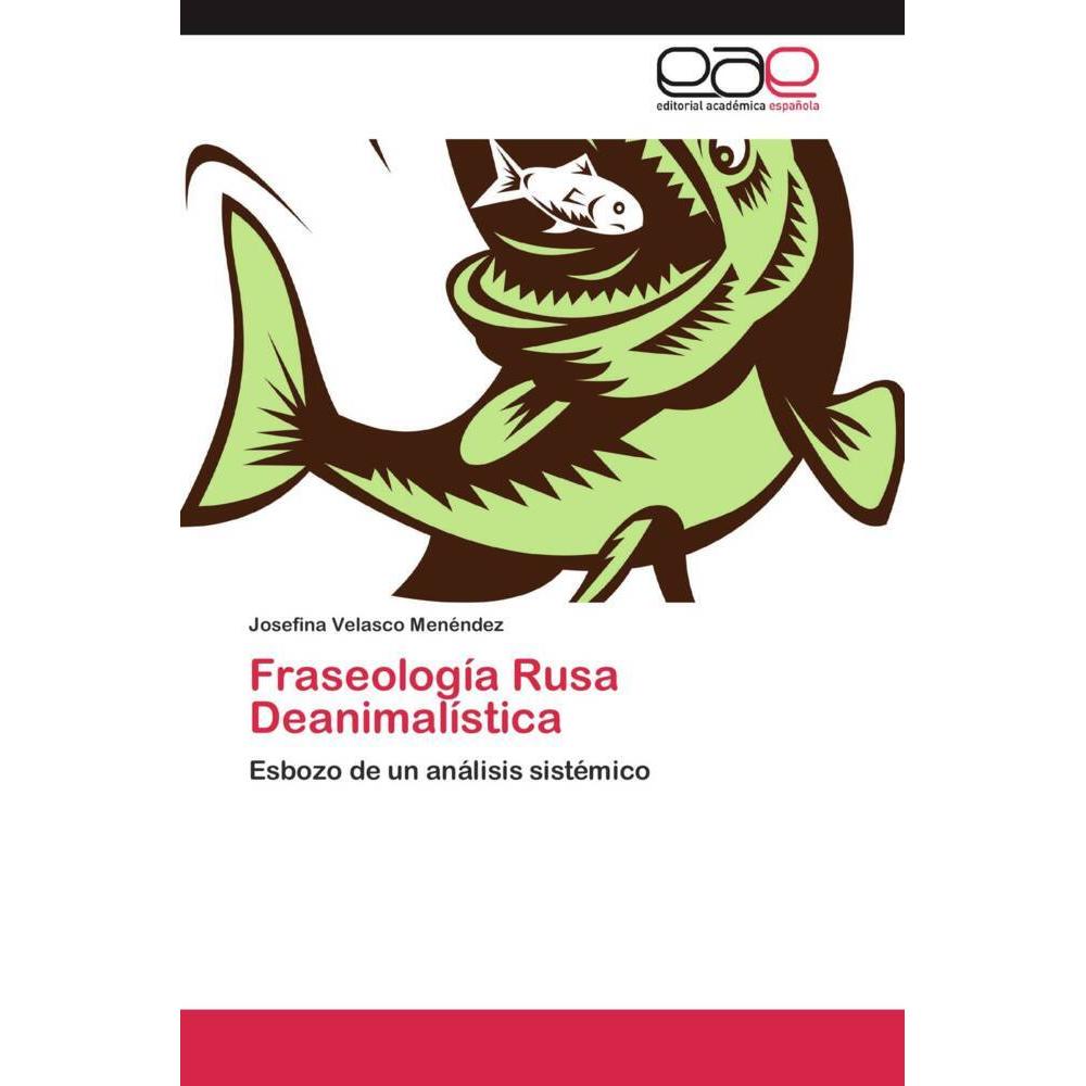 Fraseología Rusa Deanimalística, Fachbücher
