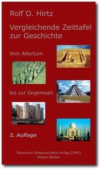Produktbild Der Kleine Hirtius. Vergleichende Zeittafel zur Geschichte (Deutsch, Rolf O. Hirtz, 2011)