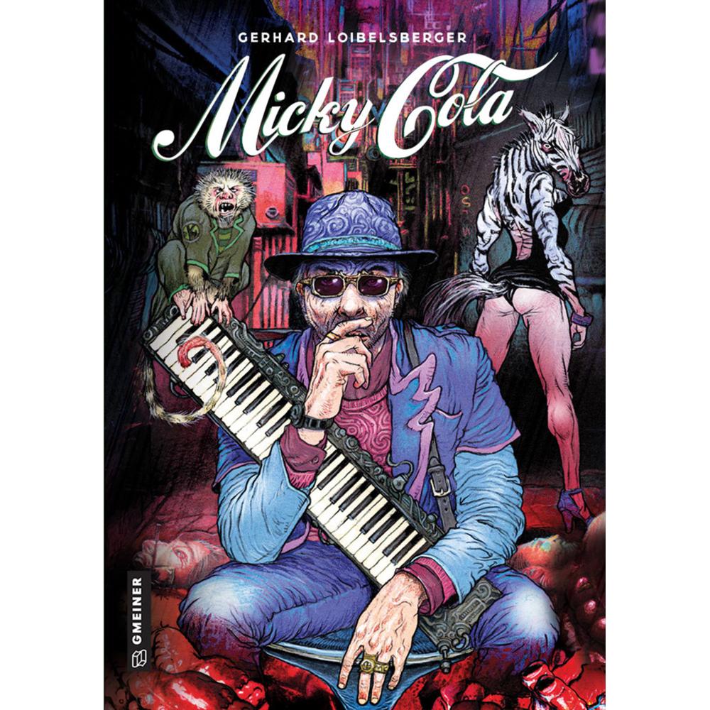 Micky Cola, Belletristik von Gerhard Loibelsberger