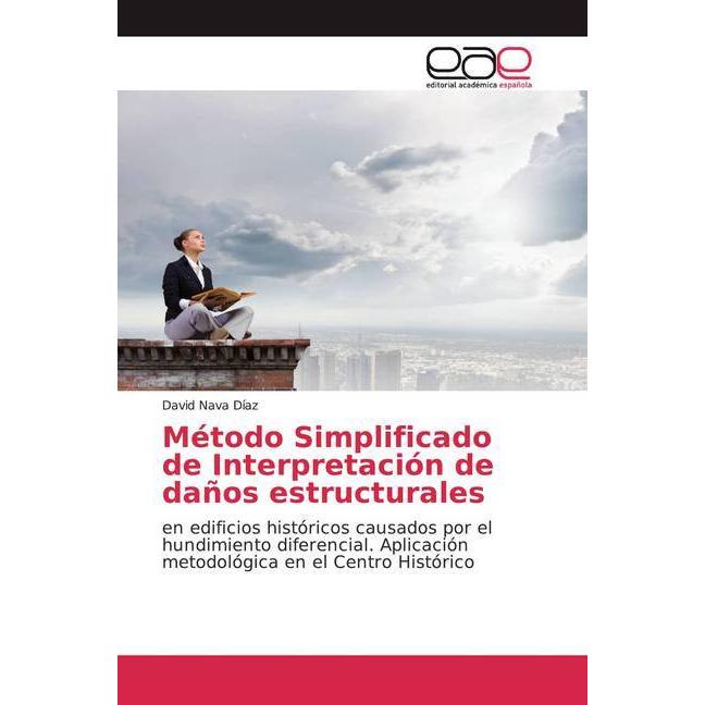 Método Simplificado de Interpretación de daños estructurales, Fachbücher von David Nava Díaz