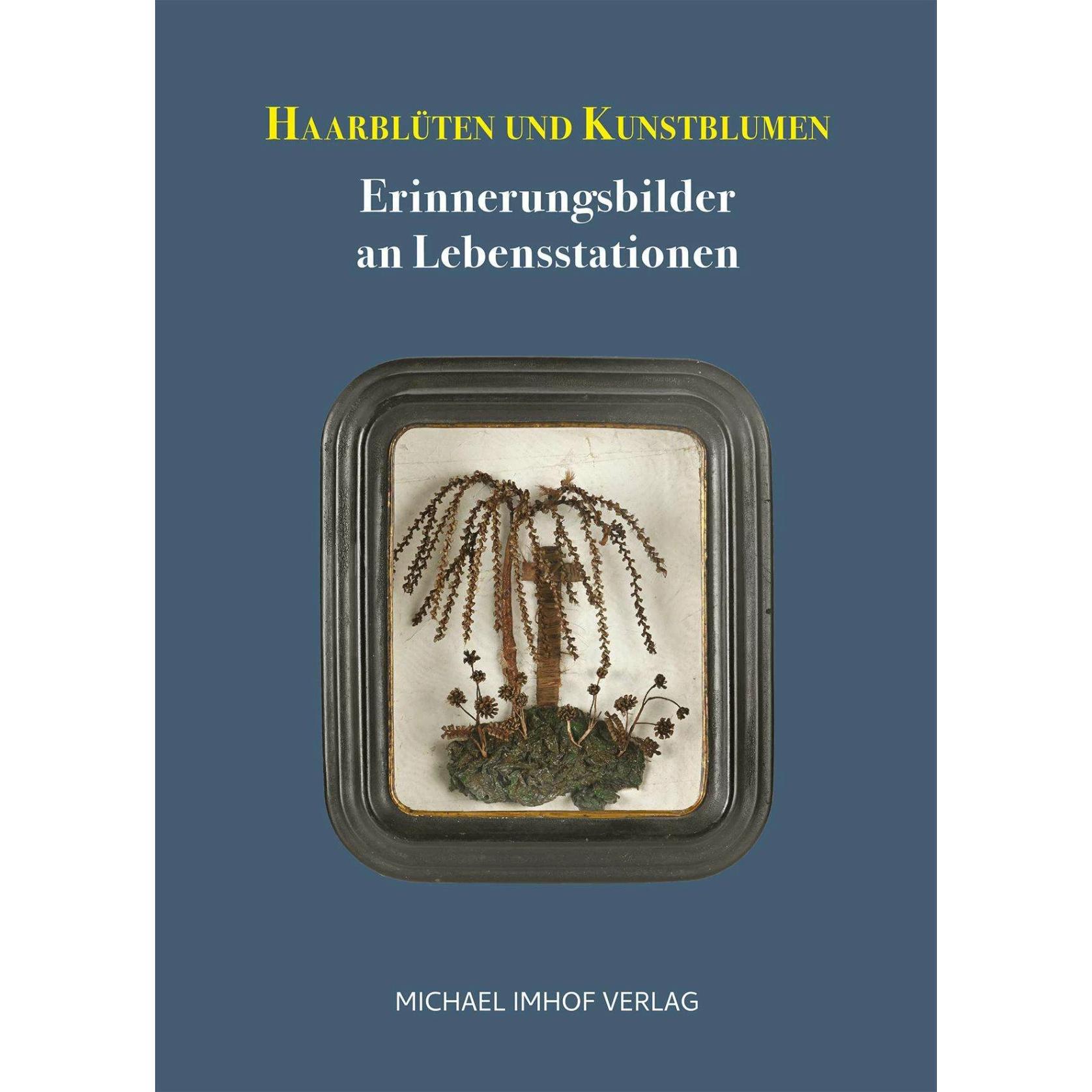 Eva Hofstetter:Haarblüten und Kunstblum, Fachbücher von Rainer Vollkommer, Max Kunze