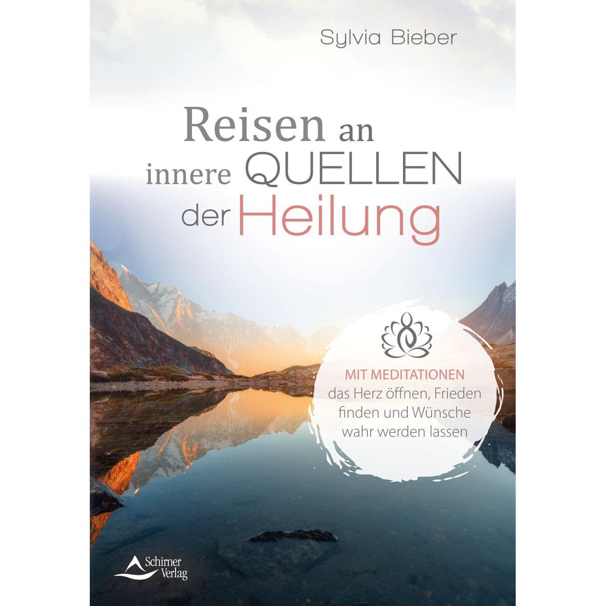 Reisen an innere Quellen der Heilung, Ratgeber von Sylvia Bieber