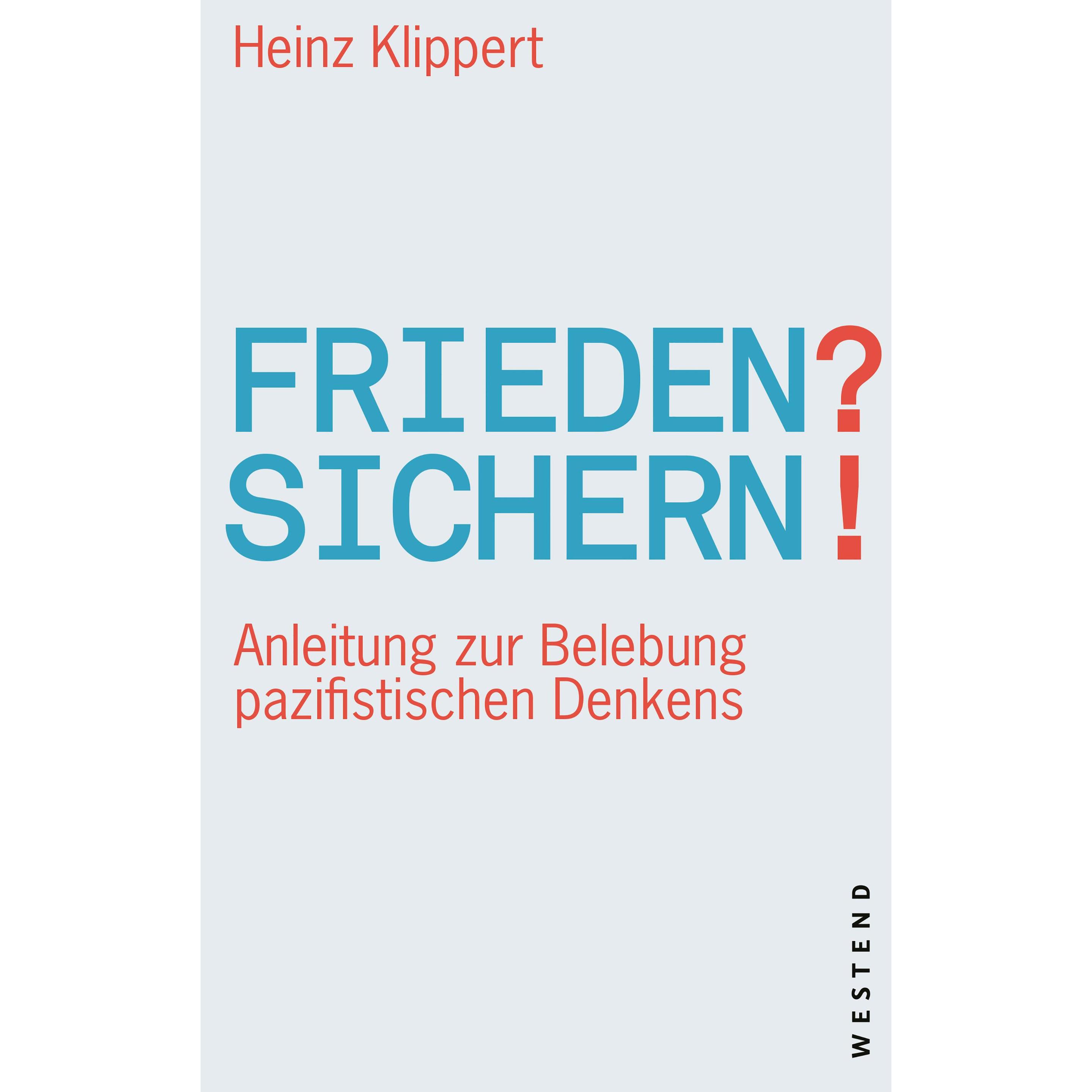 Frieden? Sichern!, Fachbücher von Heinz Klippert