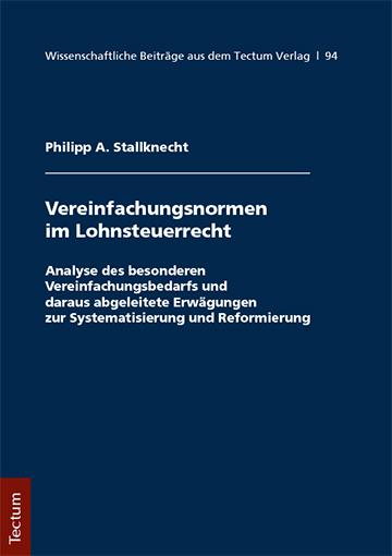 Produktbild Vereinfachungsformen im Lohnsteuerrecht (Deutsch, Philipp A. Stallknecht, 2017)