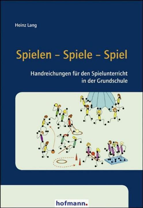 Produktbild Spielen Spiele Spiel (Deutsch, Heinz Lang, 2008)
