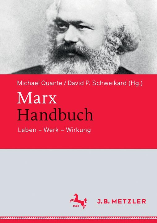 Produktbild Marx-Handbuch (Deutsch, David P. Schweikard, Michael Quante, 2016)