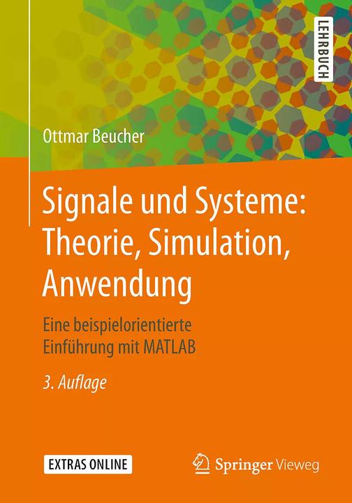 Produktbild Signale und Systeme: Theorie, Simulation, Anwendung (Deutsch, Ottmar Beucher, 2018)