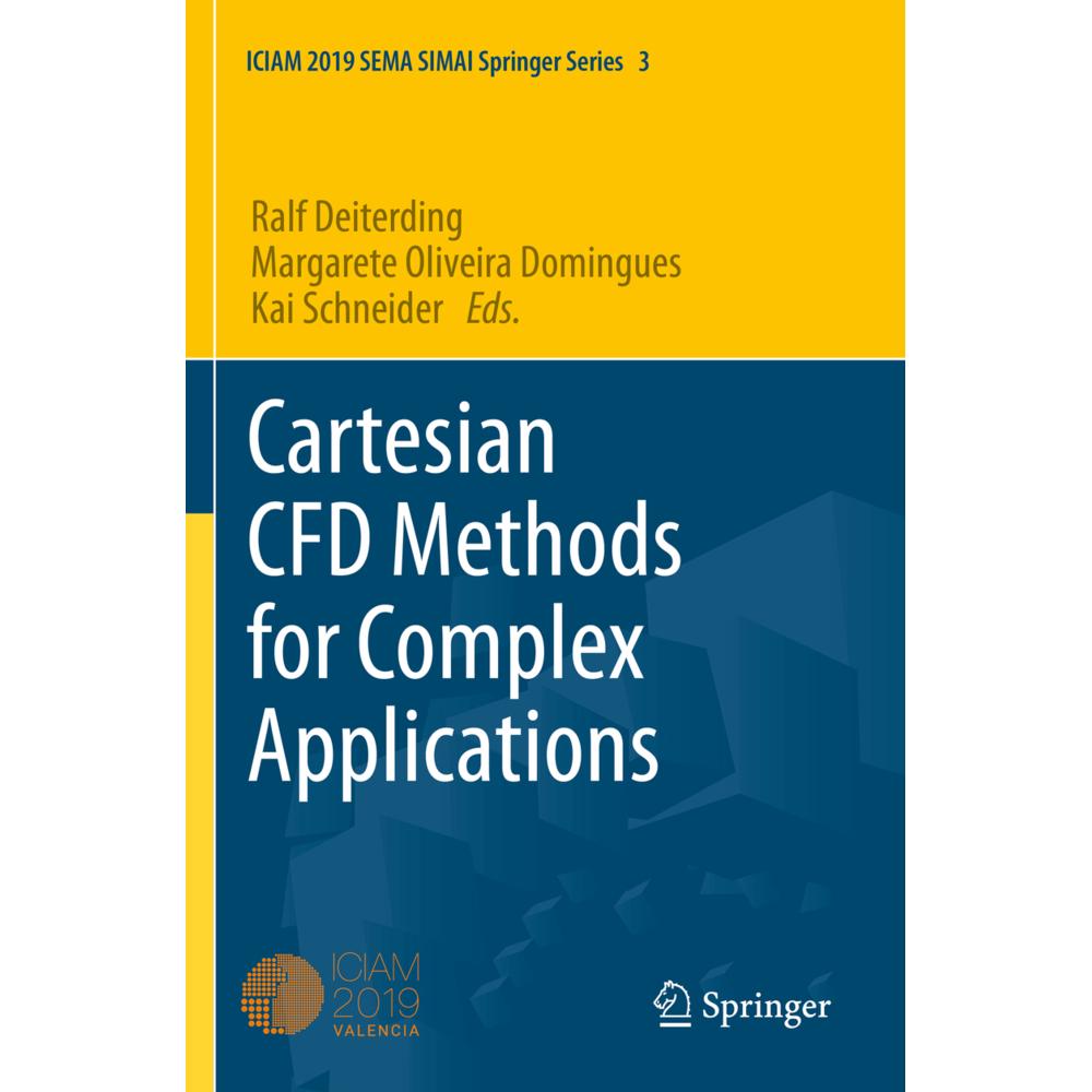 Cartesian CFD Methods for Complex Applications, Fachbücher von Ralf Deiterding, Margarete Oliveira Domingues, Kai Schnei...