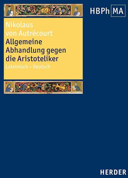 Produktbild Allgemeine Abhandlung gegen die Aristoteliker (Deutsch, Harald Berger, Nikolaus von Autrécourt, 2024)