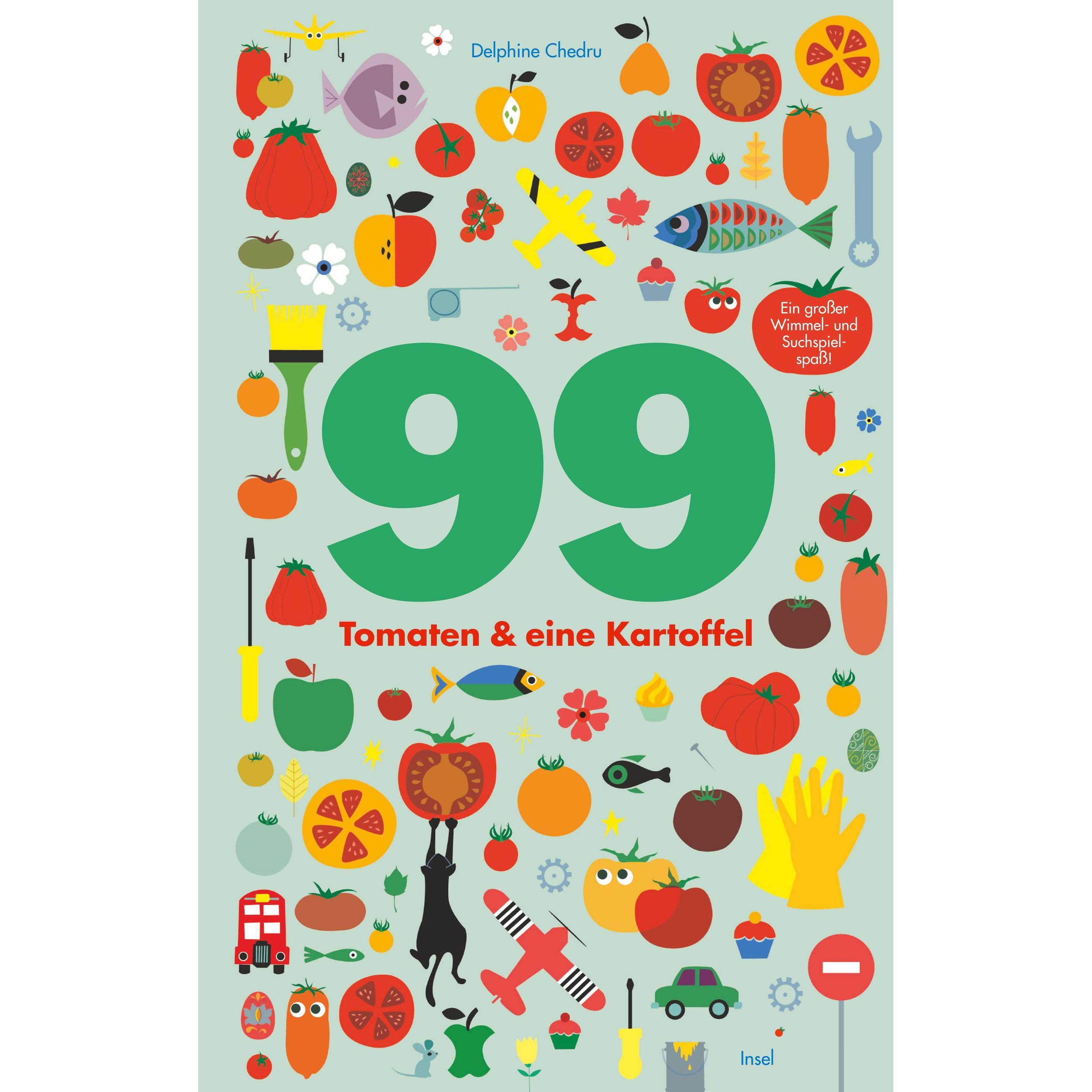 99 Tomaten & eine Kartoffel, Kinderbücher von Delphine Chedru